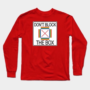 "Don't Block the Box" Gay Crosswalk Long Sleeve T-Shirt